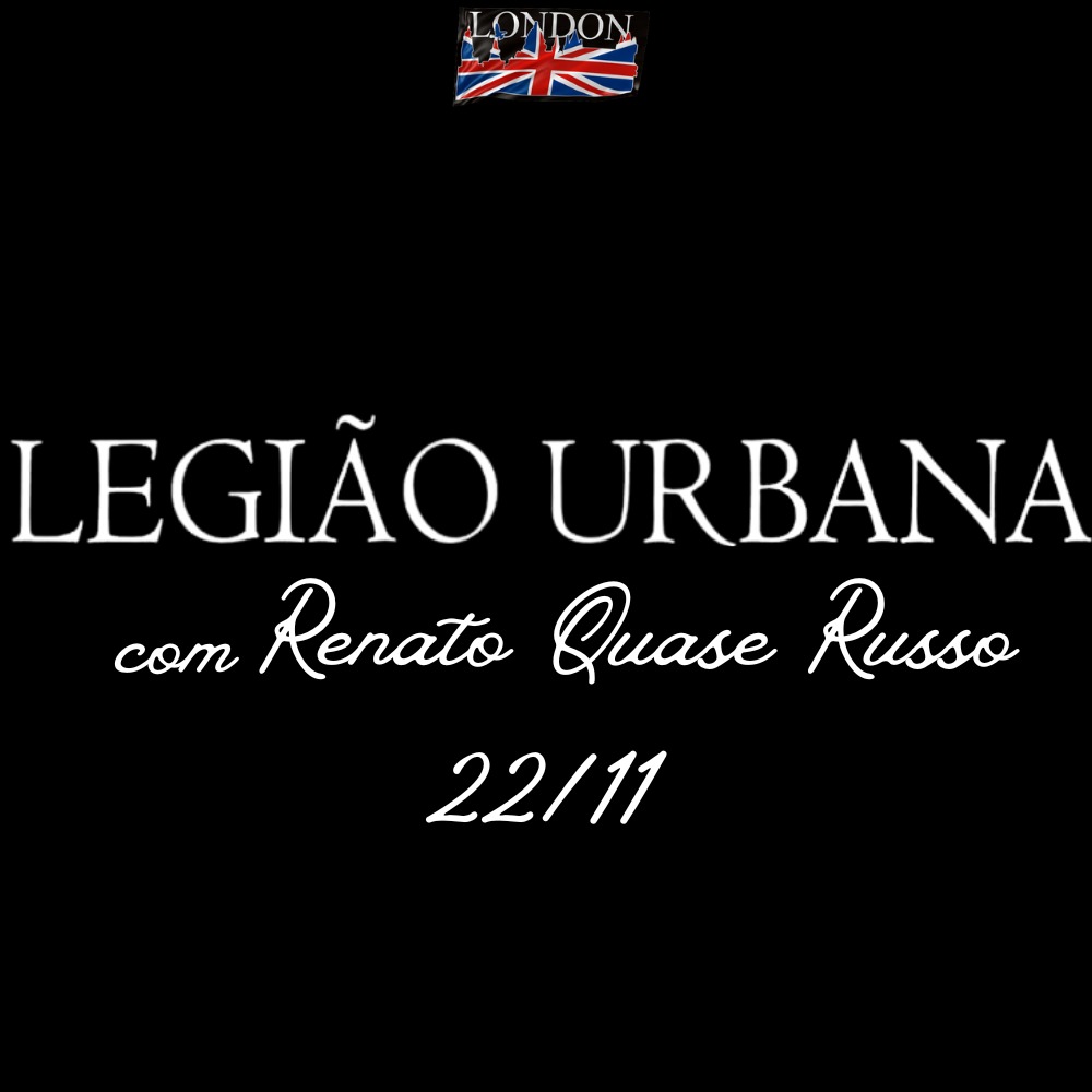 Read more about the article Tributo a Legião Urbana por Renato Quase Russo-22/11/25 – Sábado