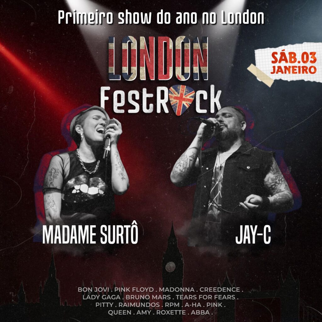 Read more about the article London Fest Rock – Banda Madame Surtô e Banda Jay C – Sábado -03/01/26