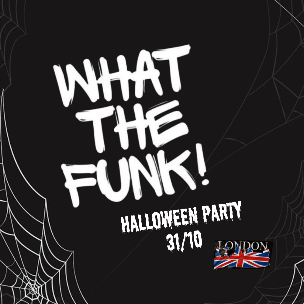 Read more about the article What The Funk- Halloween – 31/10/25- Sexta