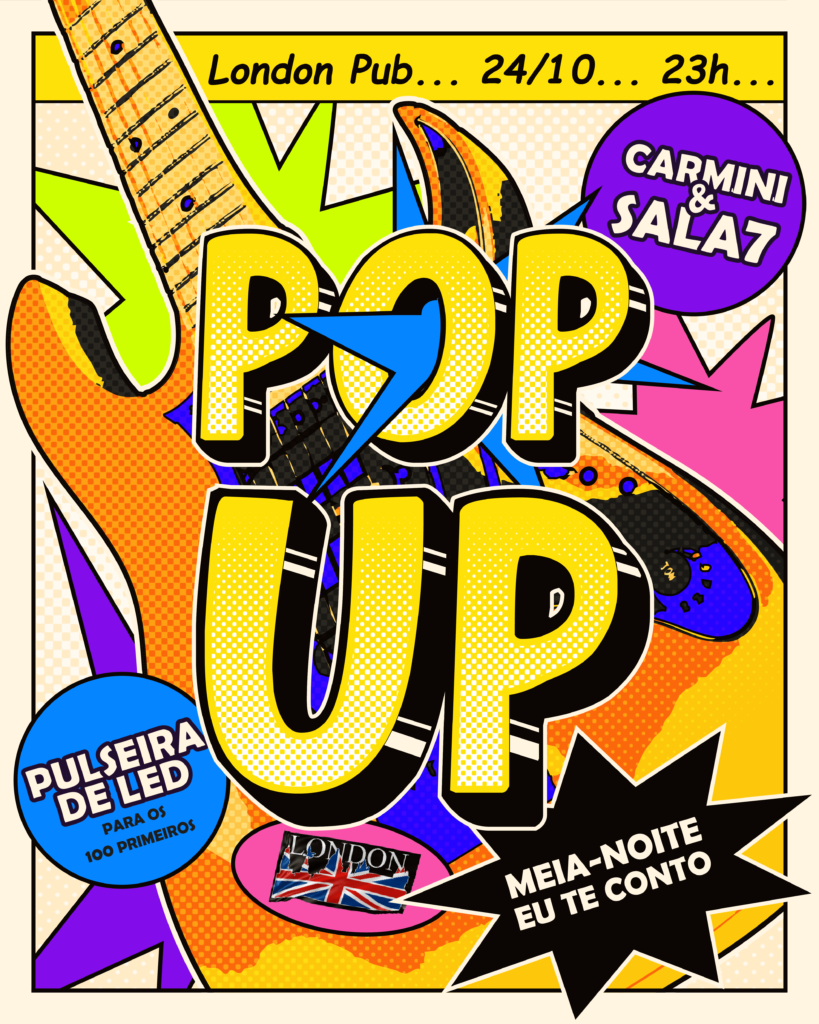 Read more about the article Festa POP UP- Sexta 24/10- Com as bandas- Carmini e Sala 7